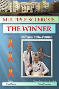 MULTIPLE SCLEROSIS: THE WINNER - HOW I WON THE WAR WITH MS (pdf e-book)